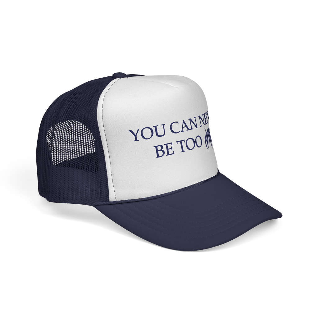 "You Can Never Be Too Naive" Trucker Cap